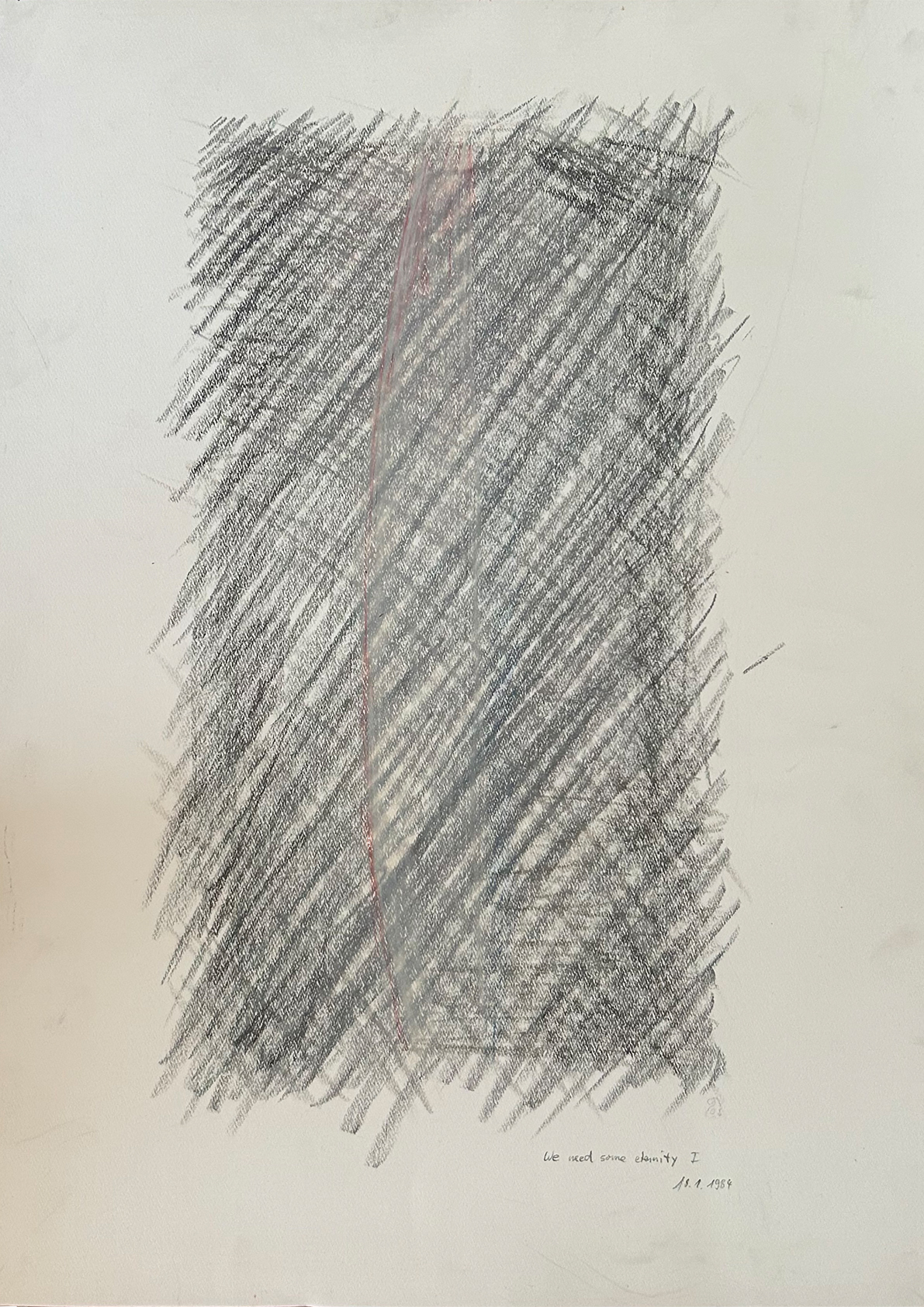 We need some Eternity I (18.01.1984) - DIN A2, oil chalk on paper